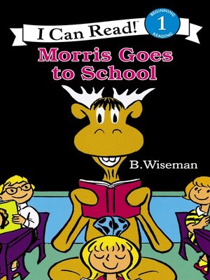 cover image of Morris Goes to School